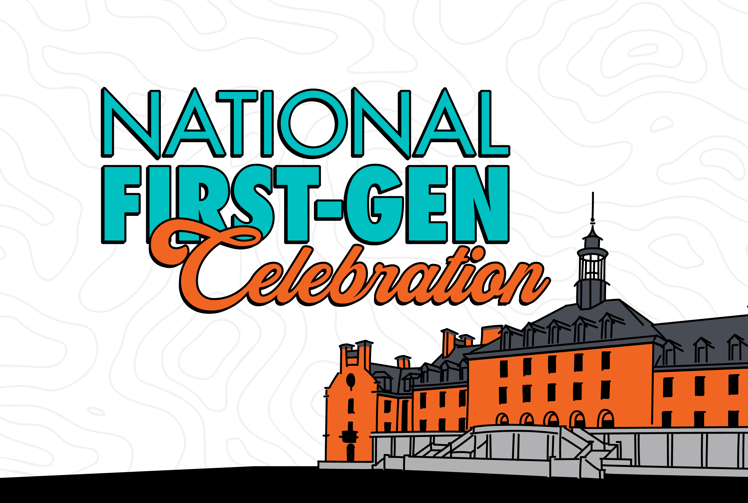 An image showing the Student Union building with text reading "National First-Gen Celebration".